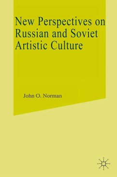 New Perspectives On Russian And Soviet Artistic Culture (eBook, PDF) - Norman, John O.; Spero, Andrea McEvoy