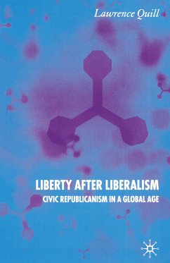 Liberty after Liberalism (eBook, PDF) - Quill, L.
