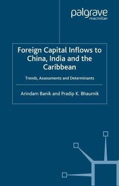 Foreign Capital Inflows to China, India and the Caribbean (eBook, PDF) - Banik, A.; Bhaumik, P.