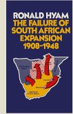 The Failure of South African Expansion 1908-1948 (eBook, PDF)