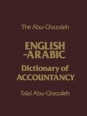 The Abu-Ghazaleh English-Arabic Dictionary of Accountancy (eBook, PDF)