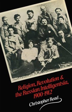 Religion, Revolution and the Russian Intelligentsia 1900-1912 (eBook, PDF) - Read, Christopher