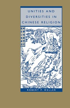 Unities and Diversities in Chinese Religion (eBook, PDF) - Weller, Robert P.