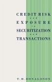 Credit Risk and Exposure in Securitization and Transactions (eBook, PDF)