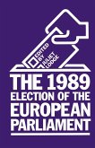 The 1989 Election of the European Parliament (eBook, PDF)