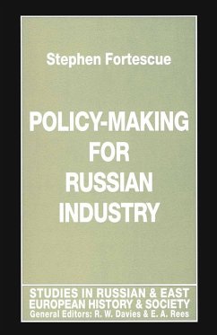 Policy-Making for Russian Industry (eBook, PDF) - Fortescue, Stephen