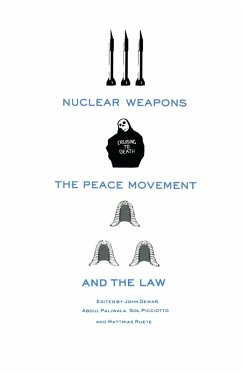 Cover Nuclear Weapons, the Peace Movement and the Law (eBook, PDF)