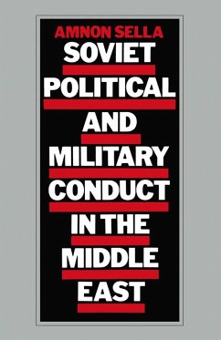Soviet Political and Military Conduct in the Middle East (eBook, PDF) - Sella, A.
