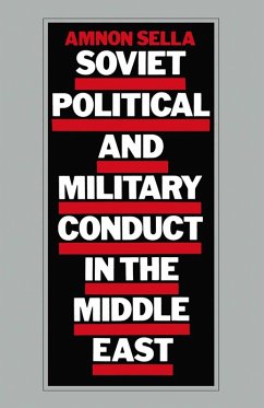 Soviet Political and Military Conduct in the Middle East (eBook, PDF)