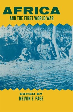 Africa and the First World War (eBook, PDF) - Page, Melvin E; Loparo, Kenneth A.