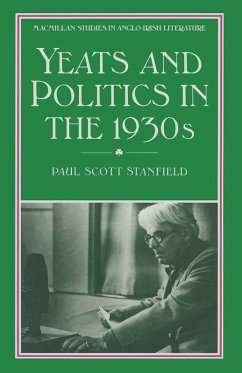 Yeats And Politics In The 1930s (eBook, PDF) - Stanfield, Paul S