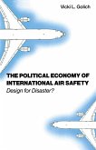 The Political Economy of International Air Safety (eBook, PDF)