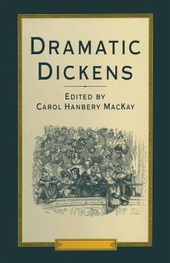 Dramatic Dickens (eBook, PDF) - MacKay, Carol H; Loparo, Kenneth A.