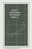 A Post-Apartheid Southern Africa? (eBook, PDF)