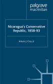 Nicaragua's Conservative Republic, 1858-93 (eBook, PDF)