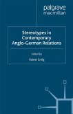 Stereotypes in Contemporary Anglo-German Relationships (eBook, PDF)