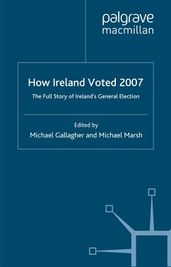 How Ireland Voted 2007: The Full Story of Ireland&quote;s General Election (eBook, PDF)
