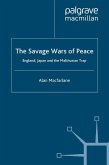 The Savage Wars of Peace (eBook, PDF)