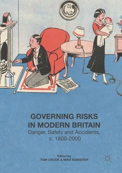 Governing Risks in Modern Britain (eBook, PDF) Governing Risks in Modern Britain (eBook, PDF)