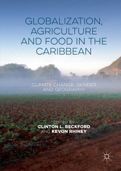 Globalization, Agriculture and Food in the Caribbean (eBook, PDF)