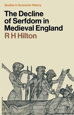 The Decline of Serfdom in Medieval England (eBook, PDF) The Decline of Serfdom in Medieval England (eBook, PDF)