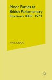 Minor Parties at British Parliamentary Elections 1885-1974 (eBook, PDF)