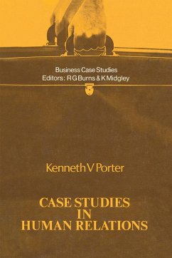 Case Studies in Human Relations (eBook, PDF) - Porter, Kenneth V.