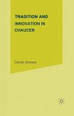 Tradition and Innovation in Chaucer (eBook, PDF)