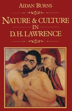 Nature and Culture in D.H. Lawrence (eBook, PDF) Nature and Culture in D.H. Lawrence (eBook, PDF)