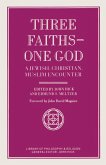 Three Faiths - One God (eBook, PDF)