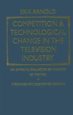 Competition and Technological Change in the Television Industry (eBook, PDF)