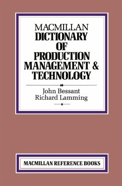 Macmillan Dictionary of Production Technology and Management (eBook, PDF) - Bessant, John; Lamming, Richard