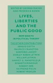 Lives, Liberties and the Public Good (eBook, PDF)