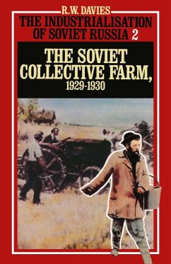 The Industrialisation of Soviet Russia 2: Soviet Collective Farm, 1929-1930 (eBook, PDF) - Davies, R. W.