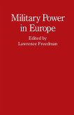 Military Power in Europe (eBook, PDF)