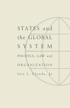 States and the Global System (eBook, PDF) - Claude, Inis L.