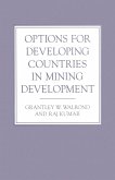 Options for Developing Countries in Mining Development (eBook, PDF)