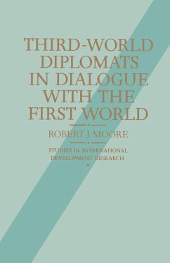 Third-World Diplomats in Dialogue with the First World (eBook, PDF) - Moore, Robert J.