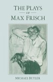 Plays Of Max Frisch (eBook, PDF)