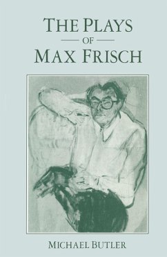 Plays Of Max Frisch (eBook, PDF) - Butler, Michael; Sachsenmaier, Stefanie