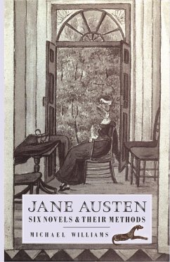 Jane Austen: Six Novels and their Methods (eBook, PDF) - Williams, Michael