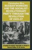 Russian Workers And The Socialist-Revolutionary Party Through The (eBook, PDF)