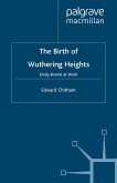 The Birth of Wuthering Heights (eBook, PDF)