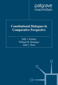 Constitutional Dialogues in Comparative Perspective (eBook, PDF) - Kenney, S.; Reisinger, W.; Reitz, J.