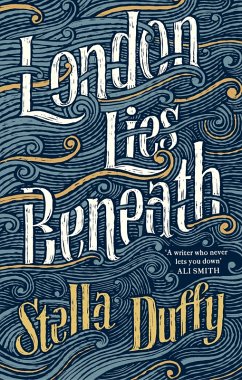 London Lies Beneath (eBook, ePUB) - Duffy, Stella
