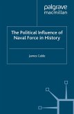 The Political Influence of Naval Force in History (eBook, PDF)