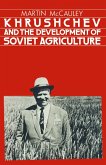 Khrushchev and the Development of Soviet Agriculture (eBook, PDF)