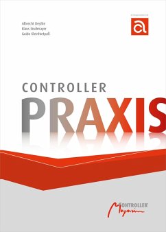 Controller-Praxis (eBook, PDF) - Deyhle, Albrecht; Eiselmayer, Klaus; Kleinhietpaß, Guido