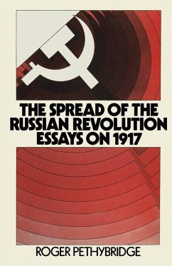 The Spread of the Russian Revolution (eBook, PDF) The Spread of the Russian Revolution (eBook, PDF)