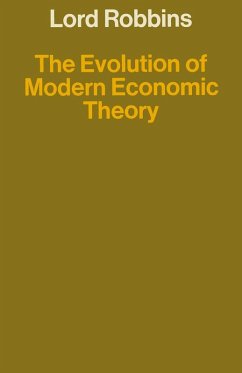 The Evolution of Modern Economic Theory (eBook, PDF) - Robbins, Lord